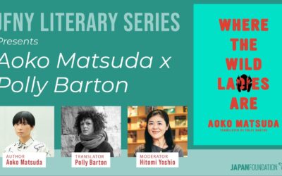 JFNY Literary Series Episode 7: Aoko Matsuda & Polly Barton