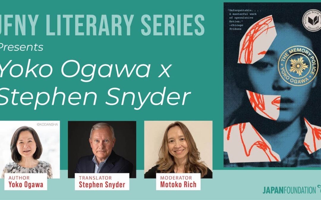 JFNY Literary Series Episode 8: Yoko Ogawa & Stephen Snyder