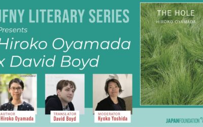 JFNY Literary Series Episode 4: Hiroko Oyamada & David Boyd
